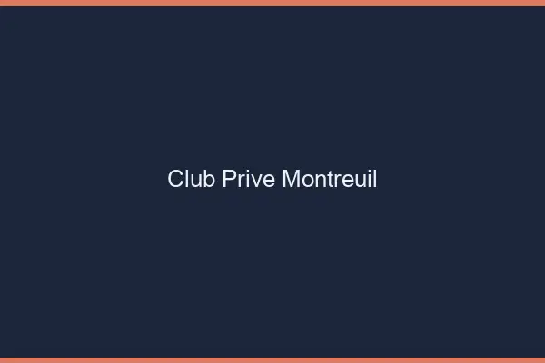 Club privé Montreuil