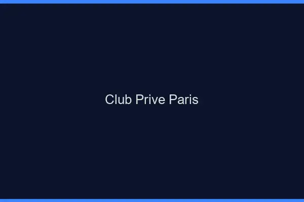 Club privé Paris