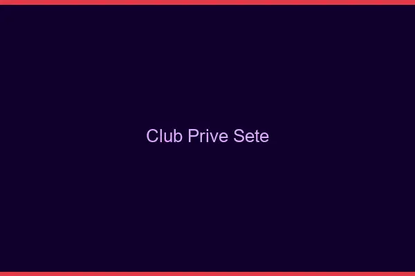 Club privé Sète