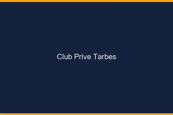 Club privé Tarbes