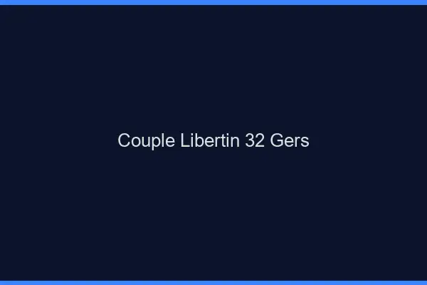 Couple libertin 32 gers