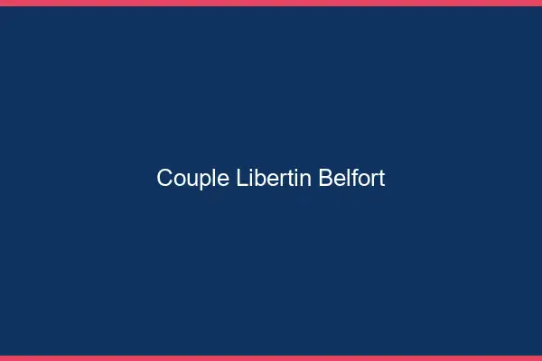 Couple libertin Belfort