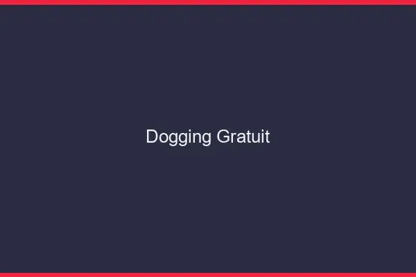 Dogging gratuit