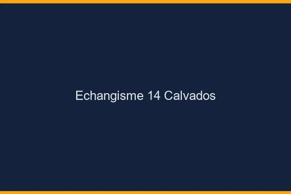 Échangisme 14 calvados