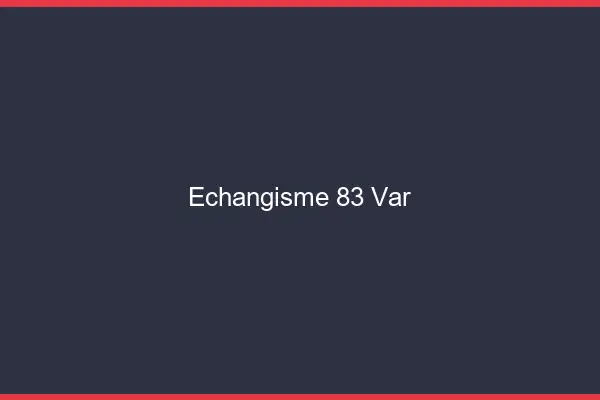 Échangisme 83 var