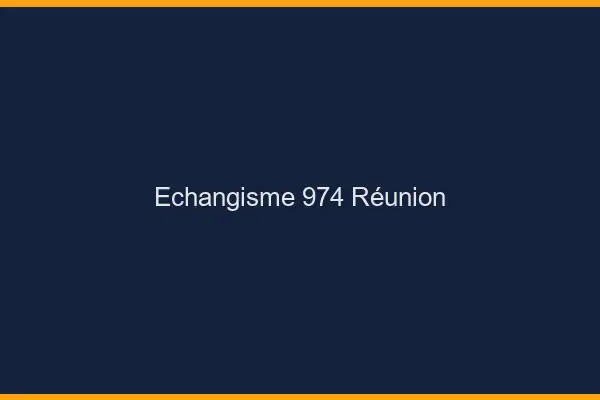 Échangisme 974 Réunion