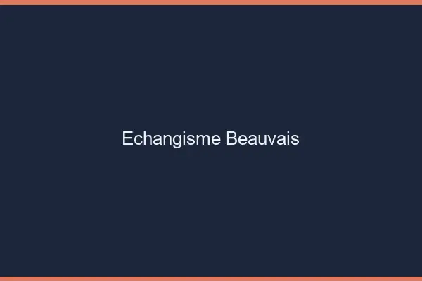 Échangisme Beauvais