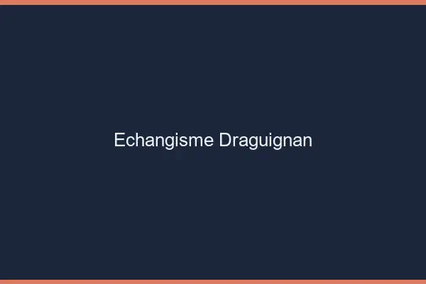 Échangisme Draguignan