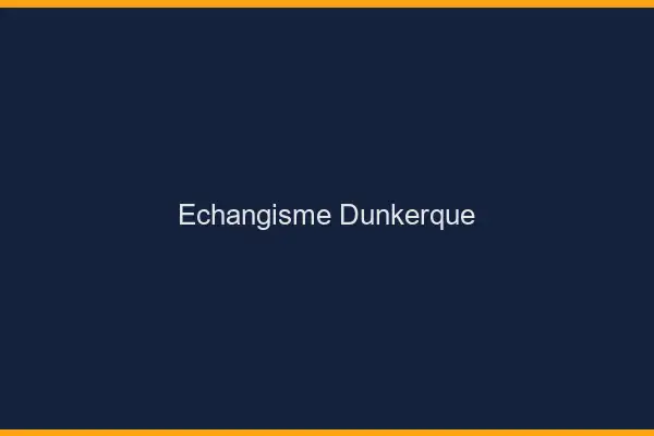 Échangisme Dunkerque