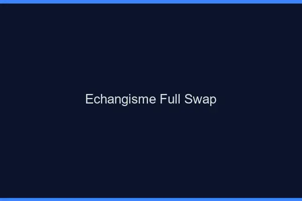 Échangisme full swap