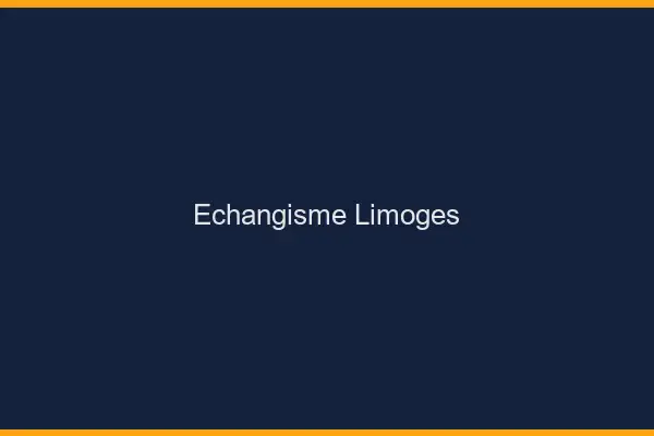 Échangisme Limoges