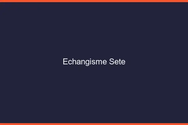 Échangisme Sète