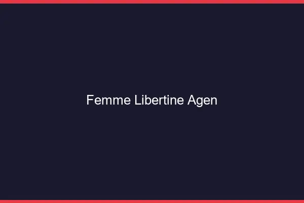 Femme libertine Agen