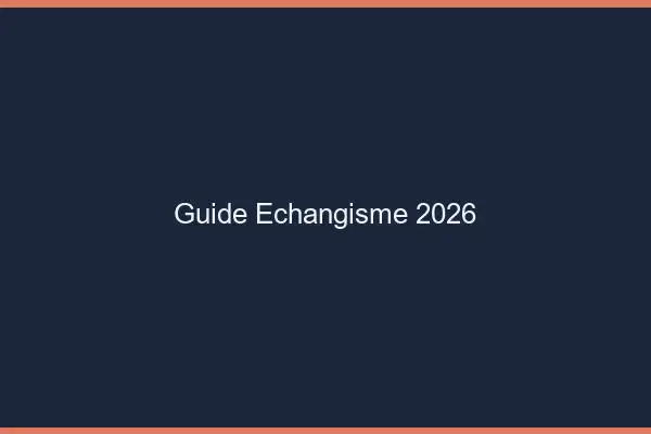 Guide échangisme 2026