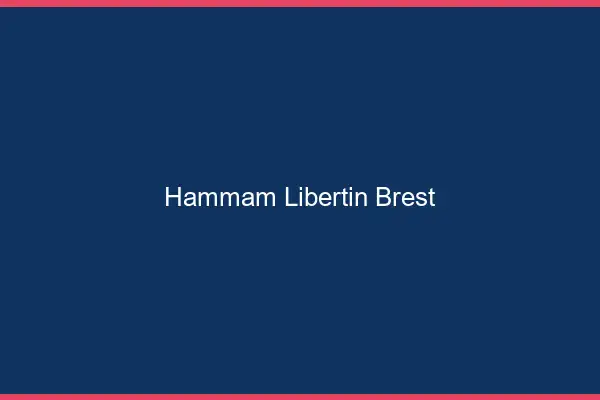 Hammam libertin Brest