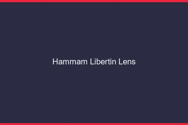 Hammam libertin Lens