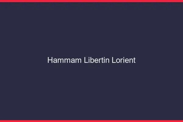 Hammam libertin Lorient