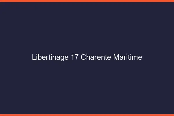 Libertinage 17 charente-maritime