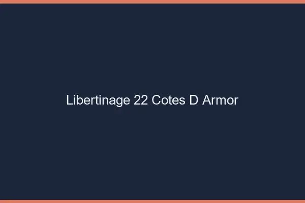 Libertinage 22 côtes-d'armor