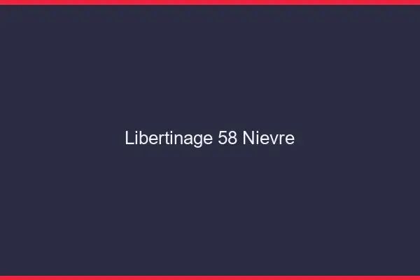 Libertinage 58 nièvre