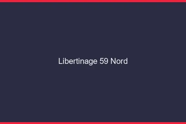 Libertinage 59 nord