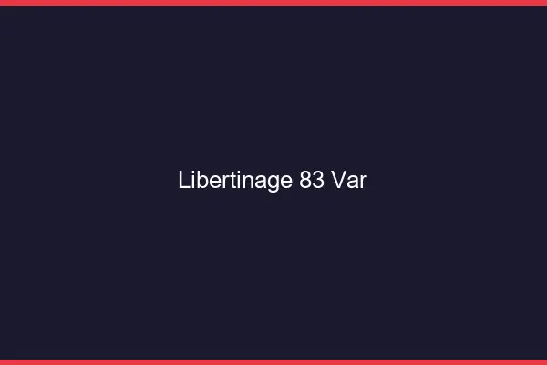 Libertinage 83 var