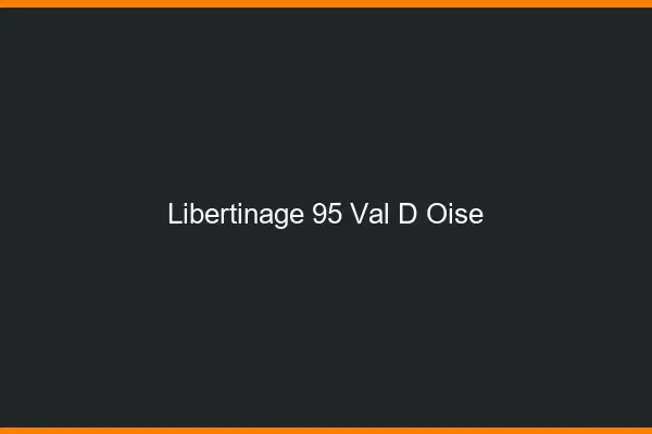 Libertinage 95 val-d'oise
