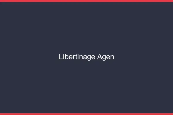 Libertinage Agen