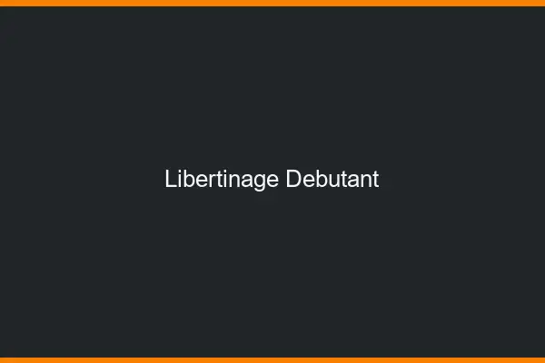 Libertinage débutant