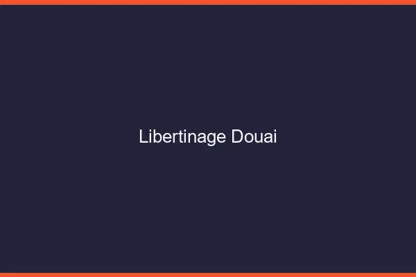 Libertinage Douai