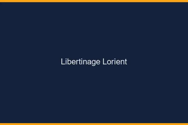 Libertinage Lorient