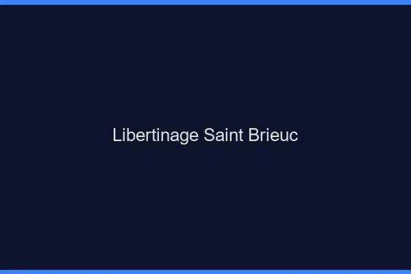 Libertinage Saint-Brieuc