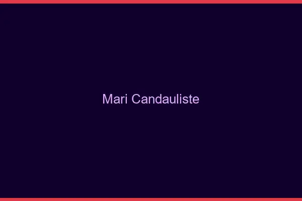 Mari candauliste