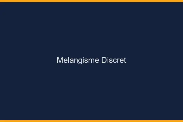 Mélangisme discret
