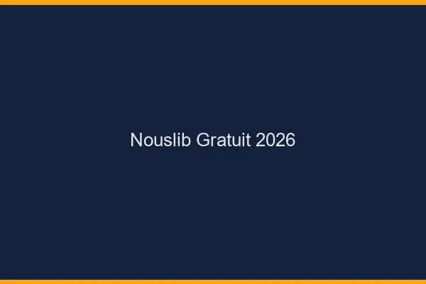 NousLib gratuit 2026