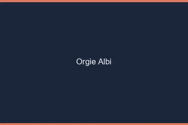 Orgie Albi