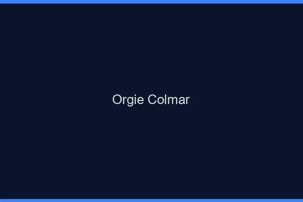 Orgie Colmar