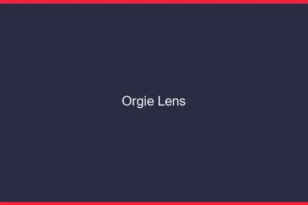 Orgie Lens