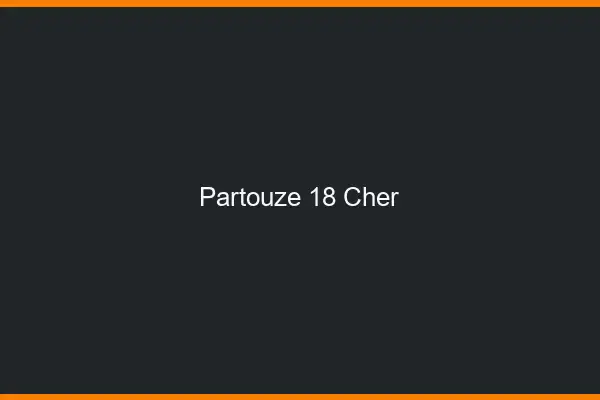 Partouze 18 cher
