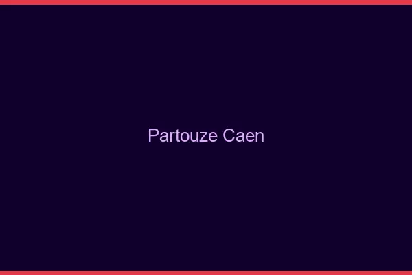 Partouze Caen