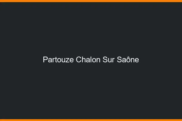 Partouze Chalon-sur-Saône