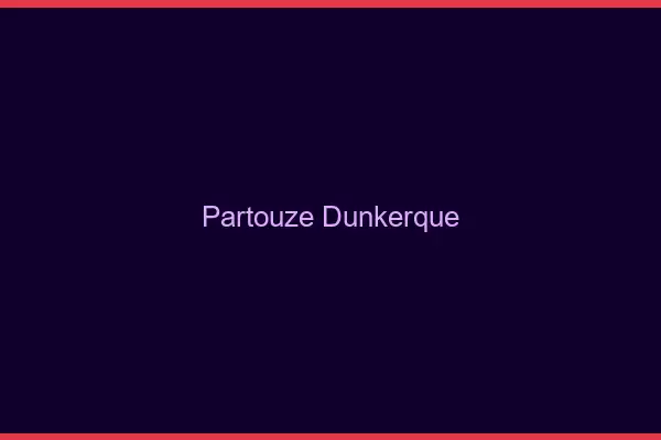 Partouze Dunkerque