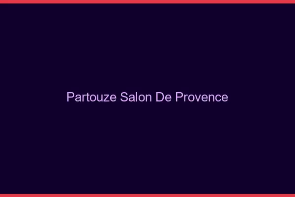 Partouze Salon-de-Provence