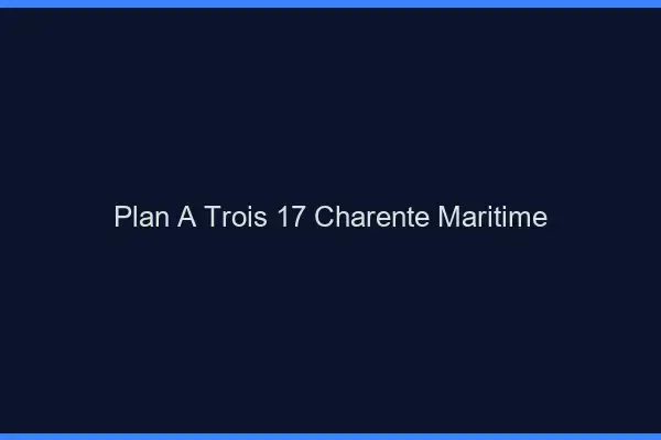 Plan à trois 17 charente-maritime