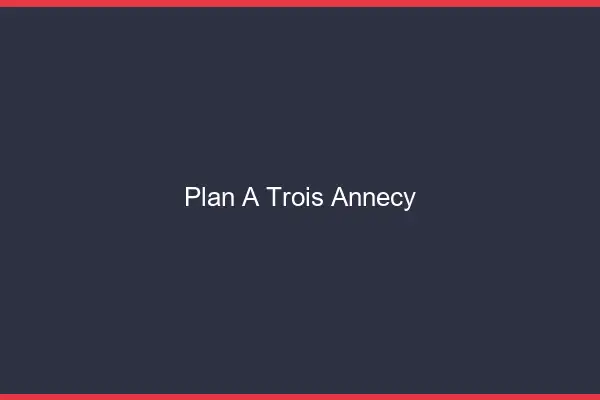 Plan à trois Annecy