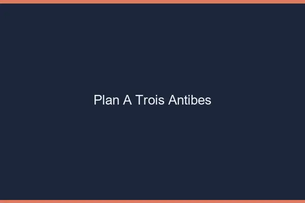 Plan à trois Antibes