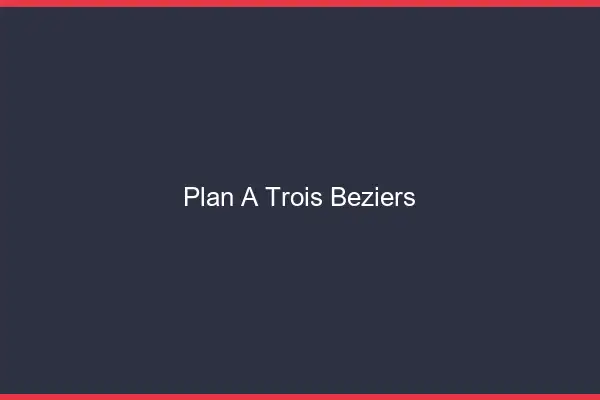 Plan à trois Béziers