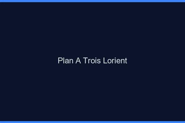 Plan à trois Lorient