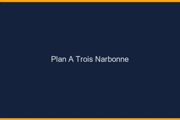 Plan à trois Narbonne