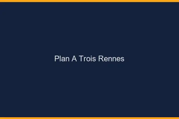 Plan à trois Rennes